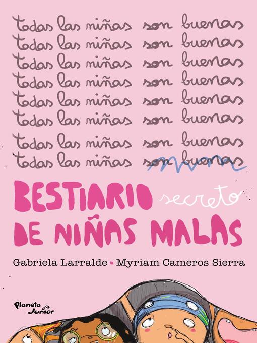 Title details for Bestiario secreto de niñas malas by Gabriela Larralde - Available